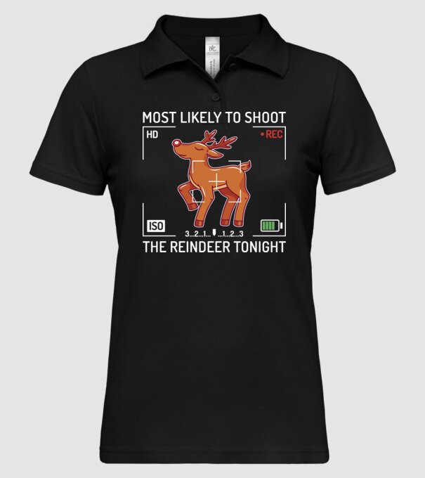 Most likely to shoot the reindeer tonight model negru pe tricou