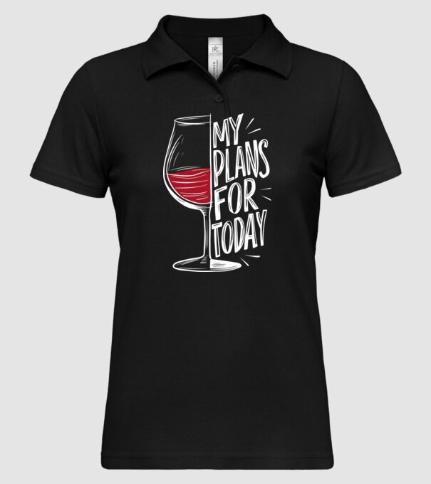 Wine Plans For Today Negru model negru pe tricou