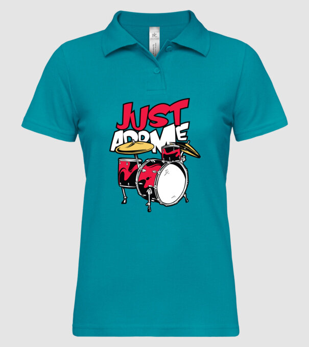 Just add me Drums model turcoaz pe tricou