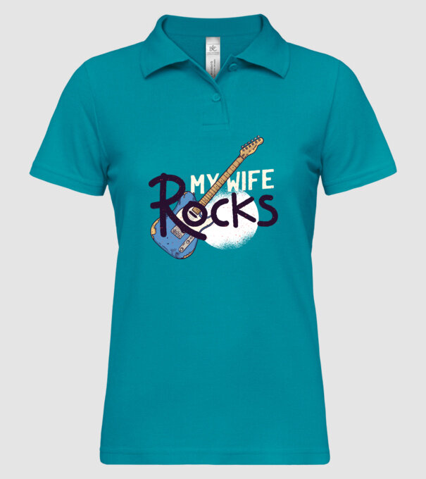 My wife rocks - Soția mea e tare model turcoaz pe tricou