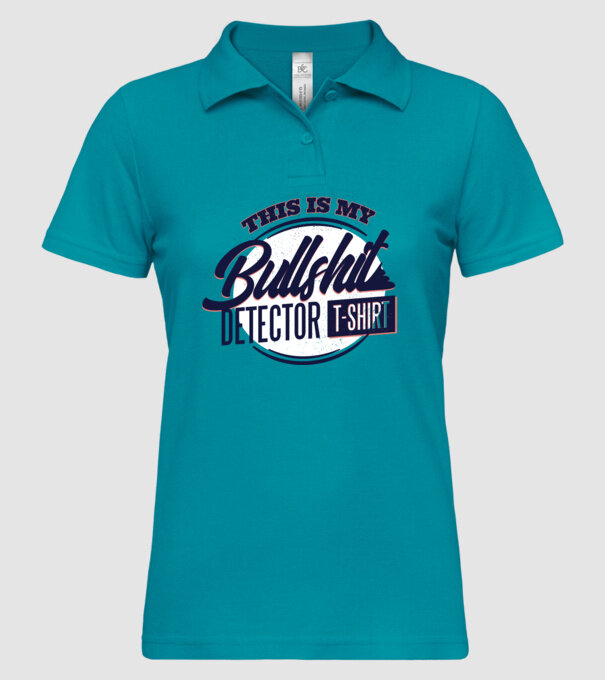 This is my Bullshit Detector T-shirt - tricoul detector de prostii model turcoaz pe tricou