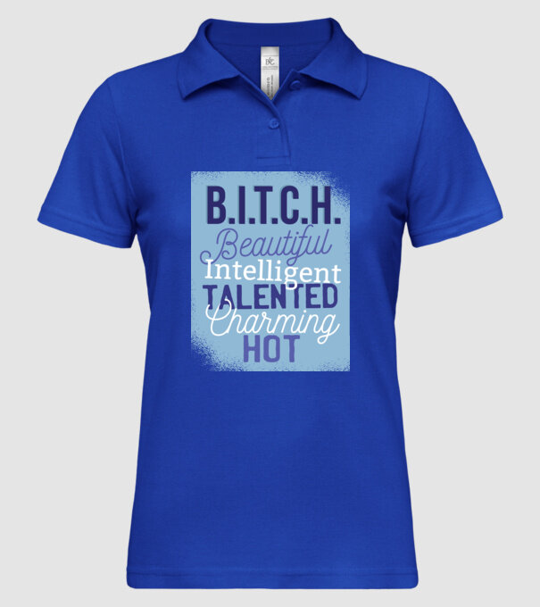 B.I.T.C.H. - Tricou cu inscripție amuzantă model albastru regal pe tricou