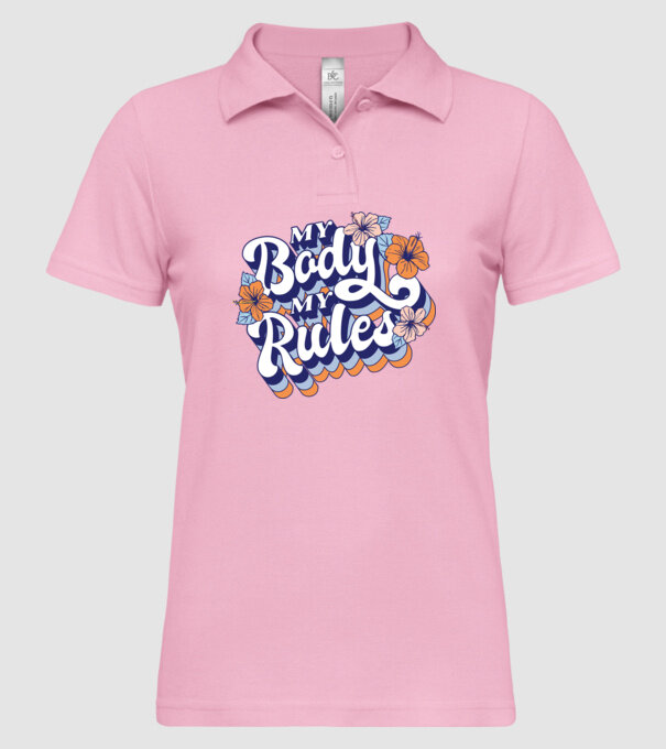 My Body My Rules model roz deschis pe tricou