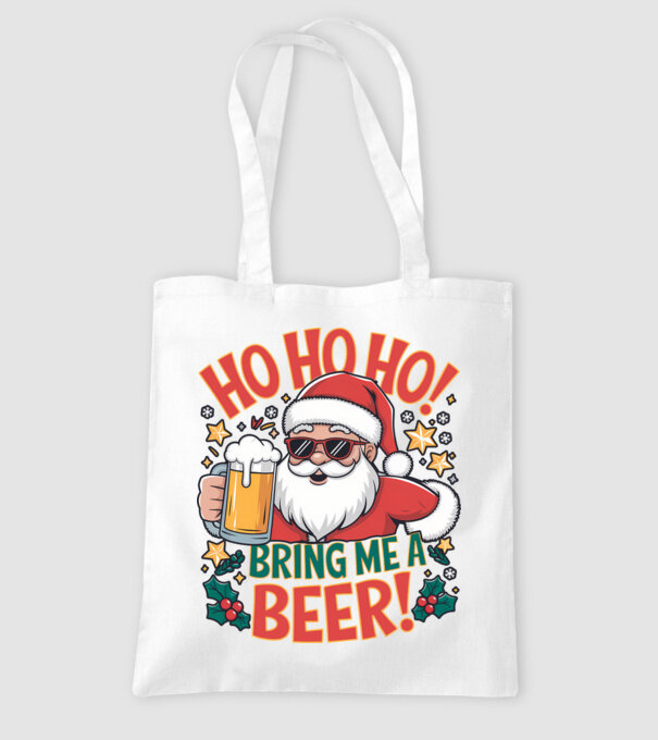 HO HO HO bring me a BEER santa Alb model alb pe tricou