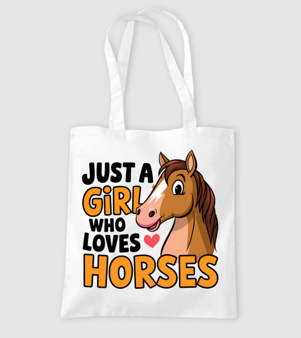 Just a girl who loves horses Alb model alb pe tricou
