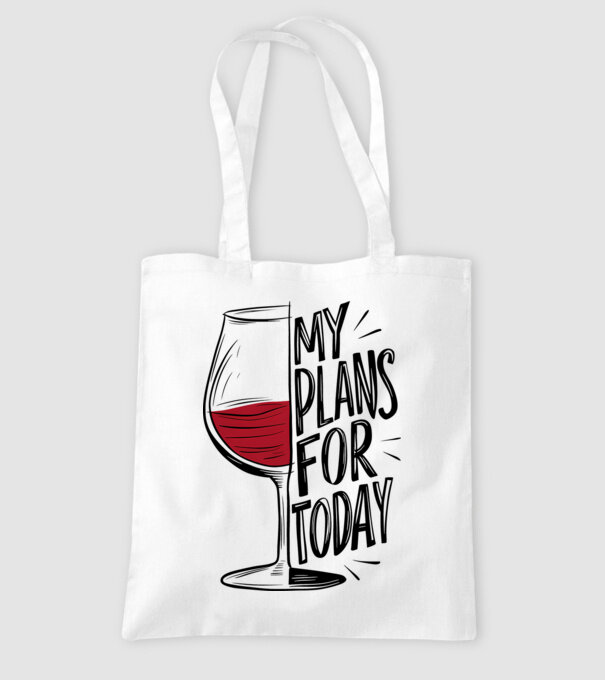 Wine Plans For Today Alb model alb pe tricou