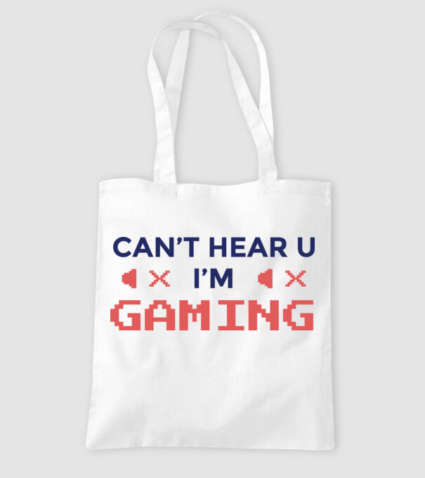 'Can''t hear U - I''m Gaming' model alb pe tricou