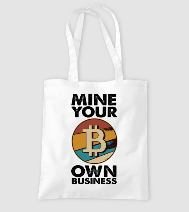 Mine your own business Bitcoin model alb pe tricou