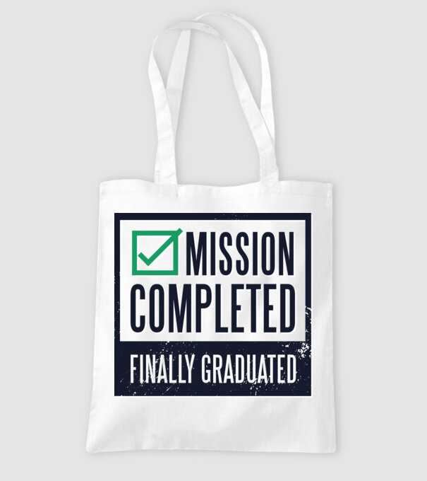 Mission completed Graduation pentru Absolvire model alb pe tricou