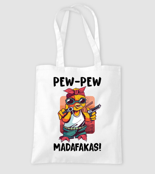 Pew Pew Pew Madafakas Pui alb model alb pe tricou