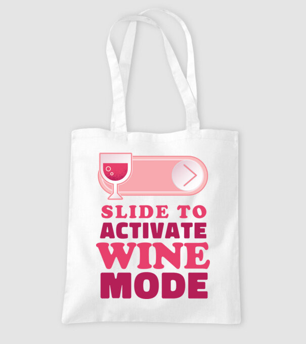 Slide To Activate Wine Mode model alb pe tricou