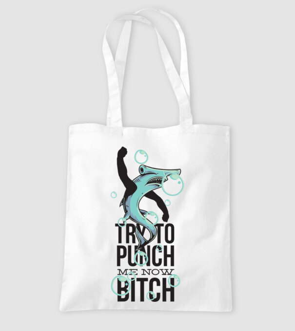 Try to punch me now bitch model alb pe tricou