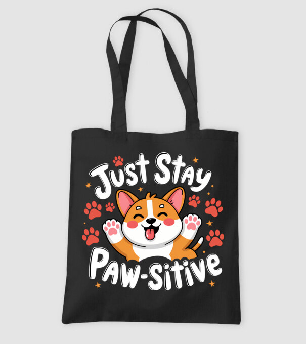 Just Stay Paw-sitive Negru model negru pe tricou
