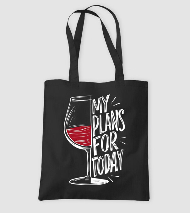 Wine Plans For Today Negru model negru pe tricou
