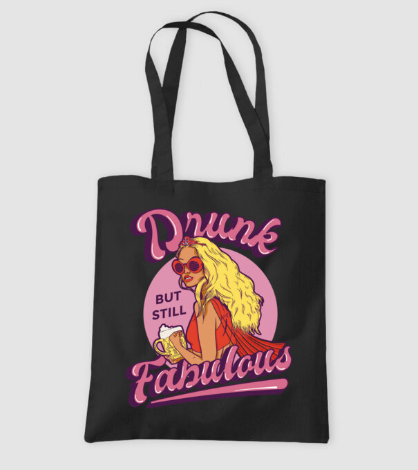 Drunk but still Fabulous model negru pe tricou