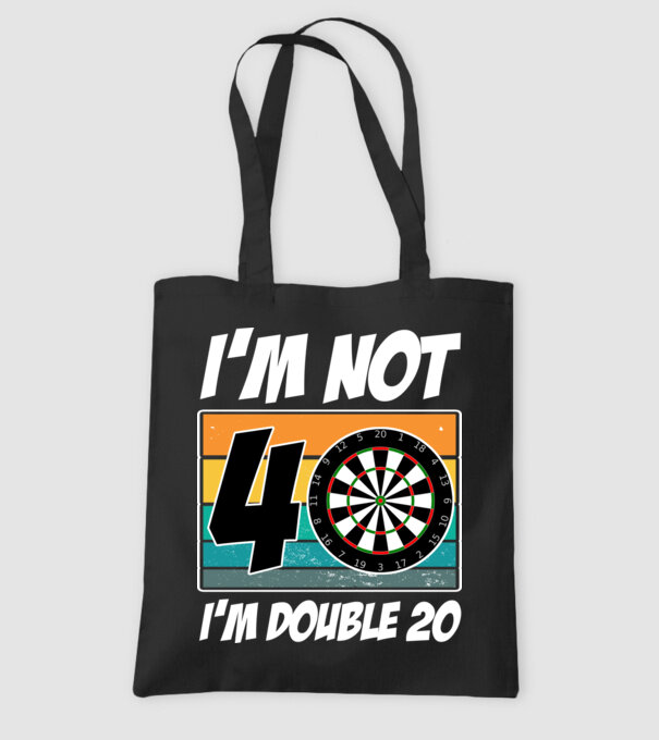 'I''m not 40 I''m double 20 darts birthday' model negru pe tricou