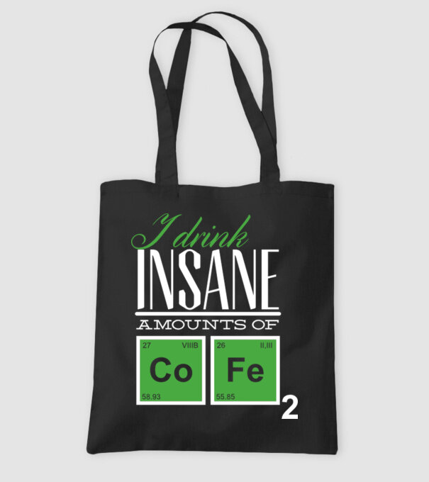 i drink insane amount of coffee model negru pe tricou