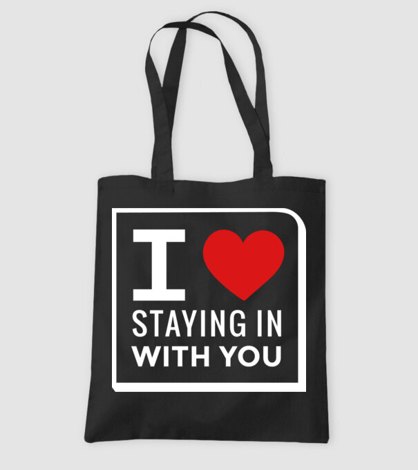 I love staying in with you model negru pe tricou