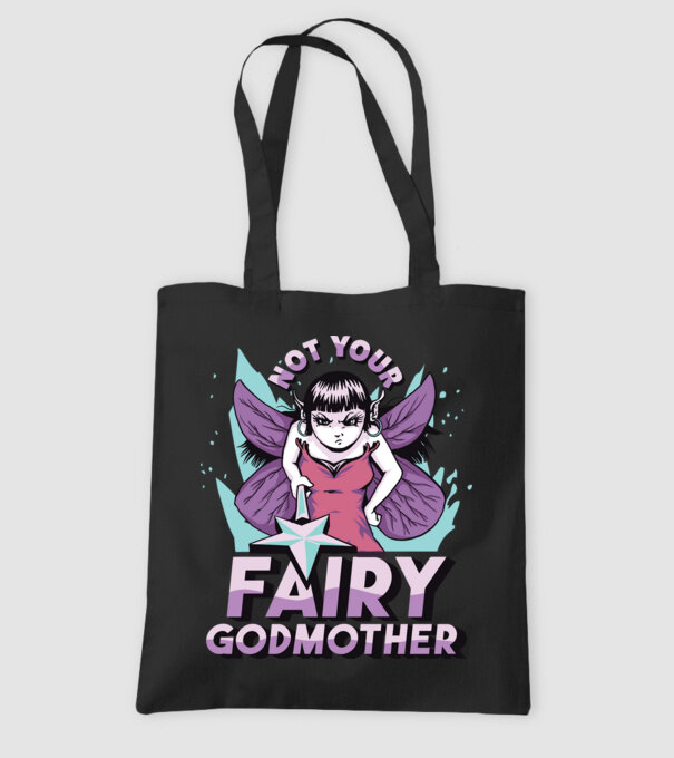 Not Your Fairy Godmother model negru pe tricou