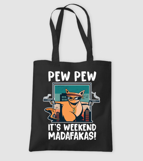 Pew Pew Pew e weekend Madafakas model negru pe tricou