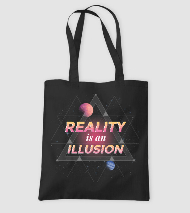 Reality is an Illusion model negru pe tricou