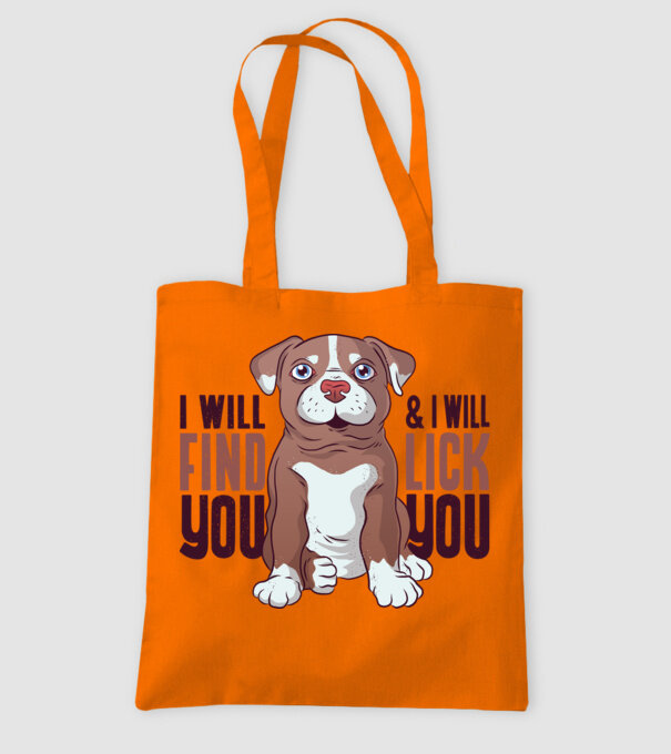 Pitbull - I will find you and I will lick you model portocaliu pe tricou
