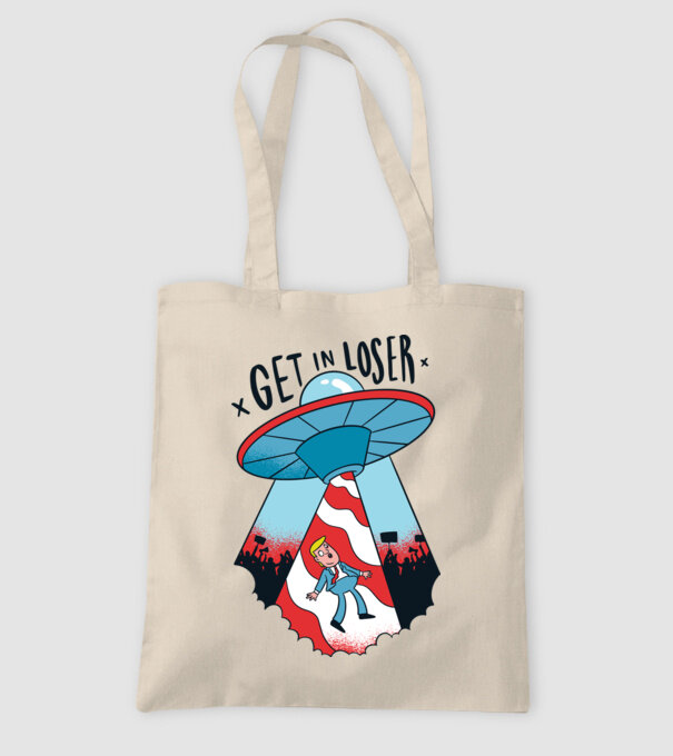 Get in Loser Trump model nisipiu pe tricou
