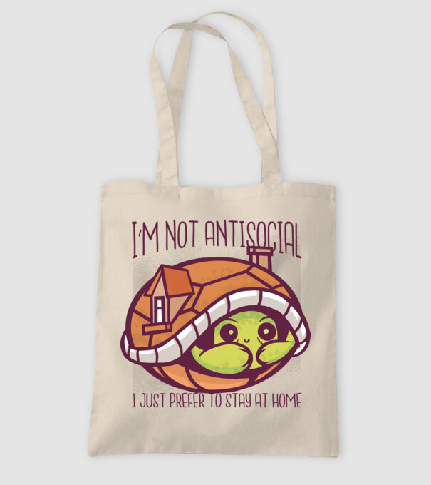 'I''m not antisocial, I just prefer to stay at home' model nisipiu pe tricou