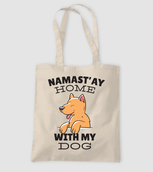 'Namast''ay Home with my Dog -Yoga Carantină' model nisipiu pe tricou