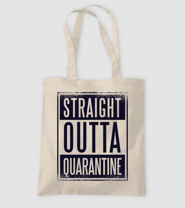 Straight outta quarantine model nisipiu pe tricou