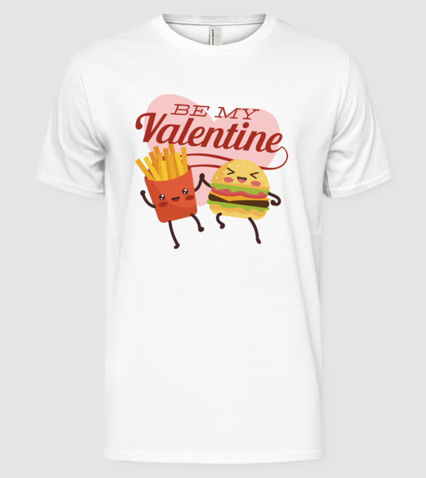 Be my Valentine - Fii dragostea mea tricou pentru Valentine s Day model alb pe tricou