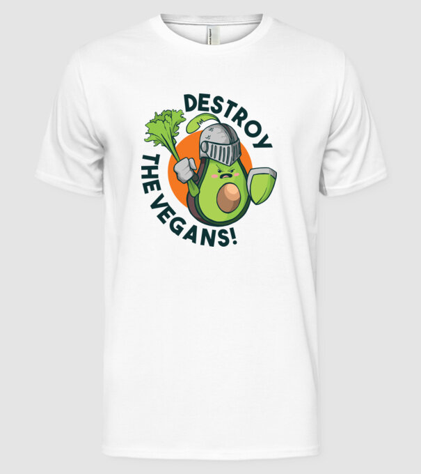 Destroy the Vegans - tricou amuzant războinic Avocado model alb pe tricou