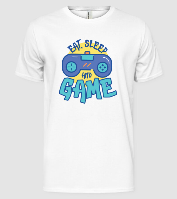 Eat Sleep and Game model alb pe tricou