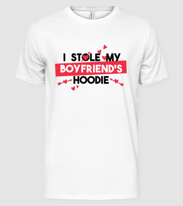 'Am furat puloverul prietenului meu pulover amuzant pentru Valentine''s Day' model alb pe tricou
