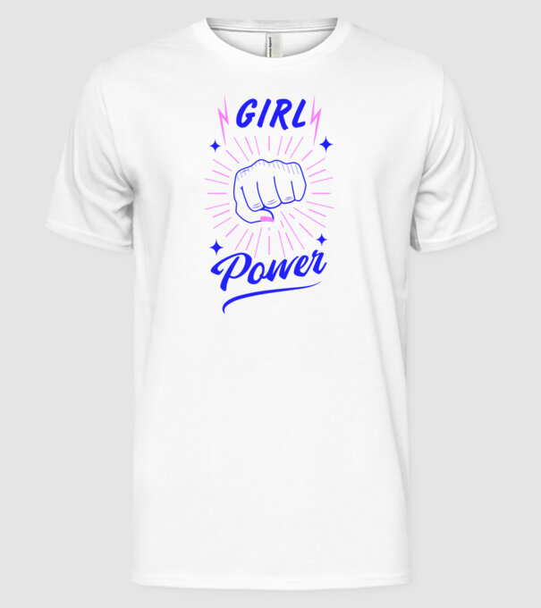 Girl Power Ziua Femeii model alb pe tricou