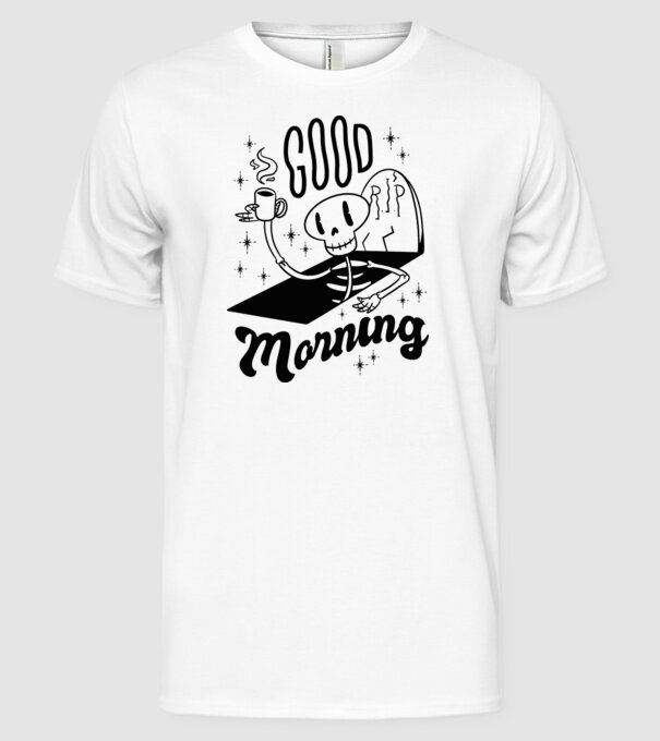 Good Morning Coffee model alb pe tricou