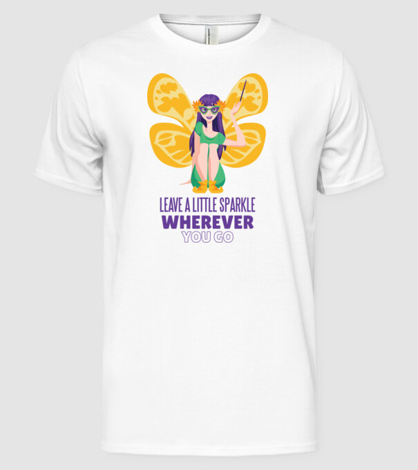 Leave a little sparkle wherever you go model alb pe tricou