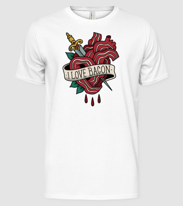 Love Bacon Tatuaj model alb pe tricou