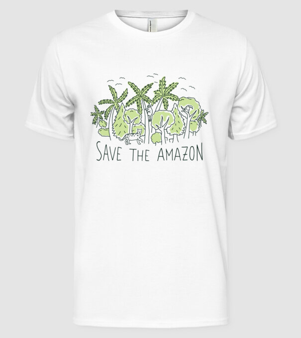 Salvează Pădurea Amazoniană model alb pe tricou