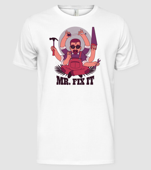 Dl. Fix It - om priceput la toate model alb pe tricou