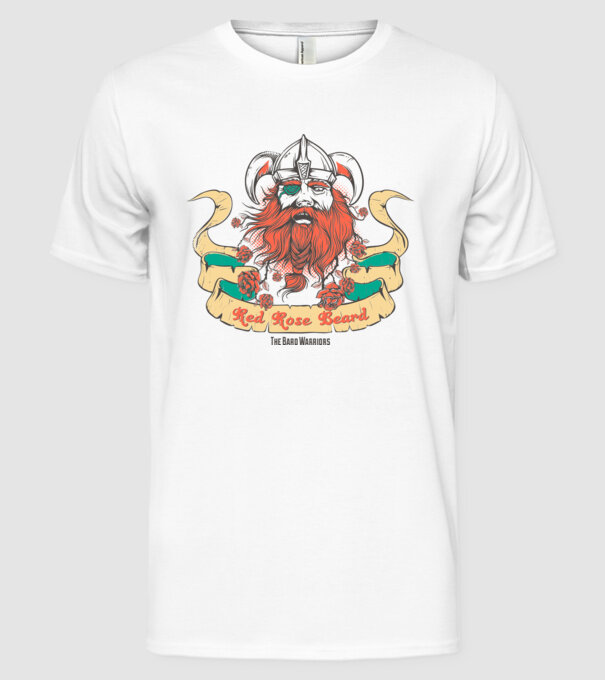 Red Rose Beards - Războinic Barbă model alb pe tricou