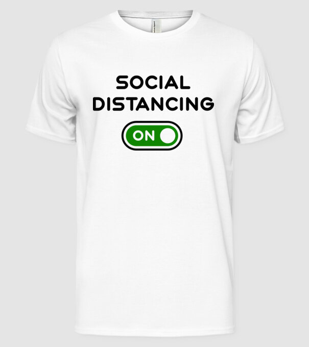 Social distancing on model alb pe tricou