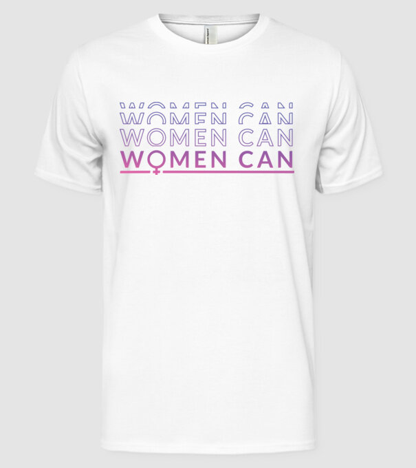 Women Can Ziua femeii model alb pe tricou