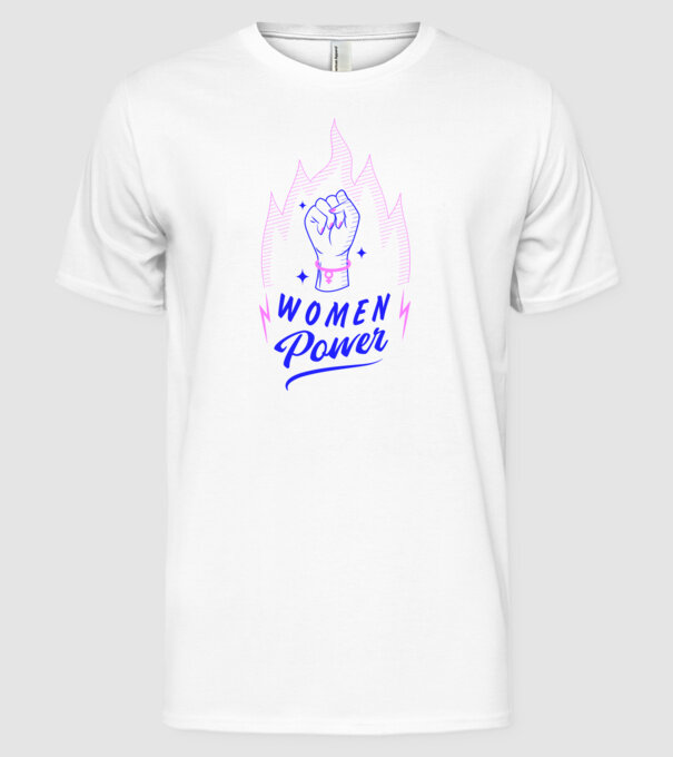 Women Power Ziua Femeii model alb pe tricou