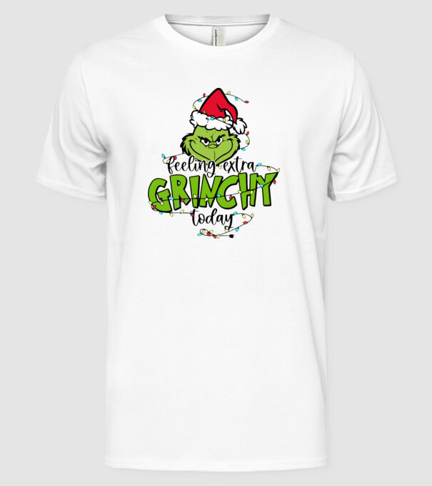Feeling extra Grinchy today model alb pe tricou