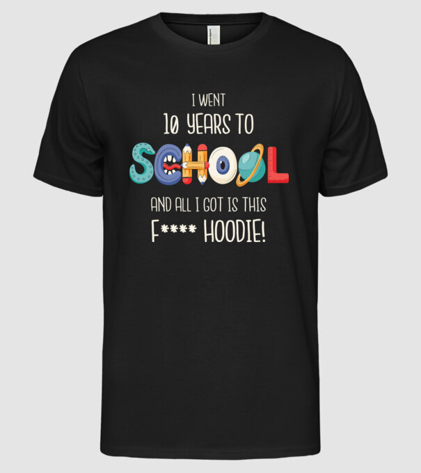 Am mers la școală timp de 10 ani și tot ce am primit a fost acest pulovăr jalnic model negru pe tricou