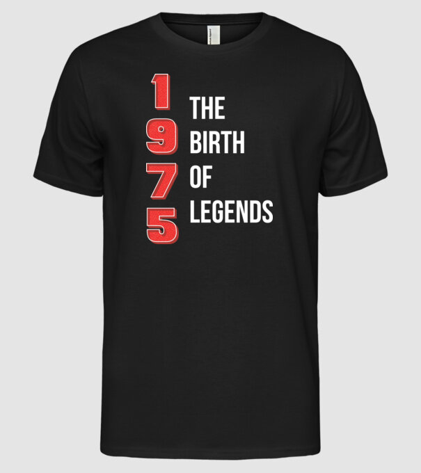 1975 the birth of legends model negru pe tricou