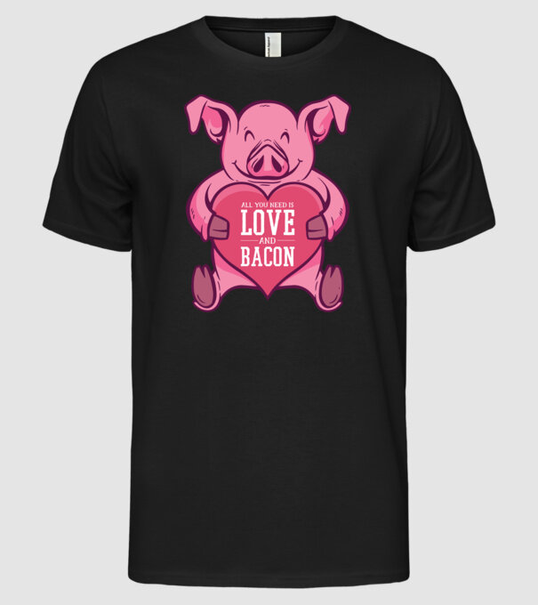 All you need is love and bacon model negru pe tricou