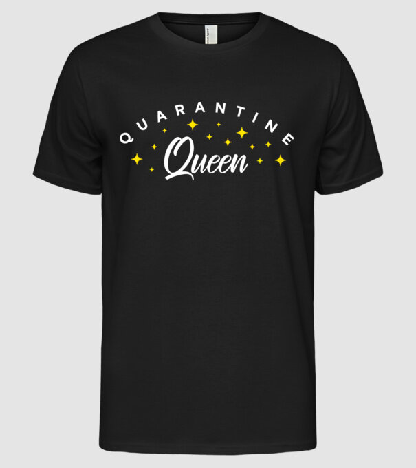 Quarantine queen model negru pe tricou