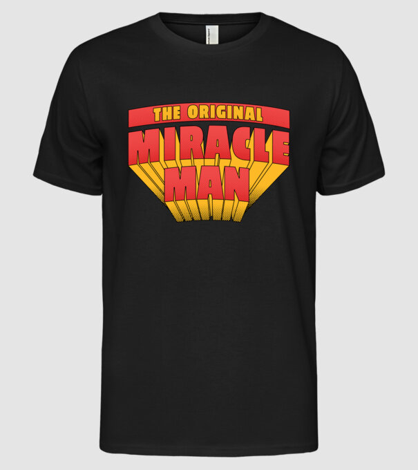 The Original Miracle Man model negru pe tricou